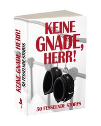 „Keine Gnade, Herr!“, Paperback, 816 Seiten